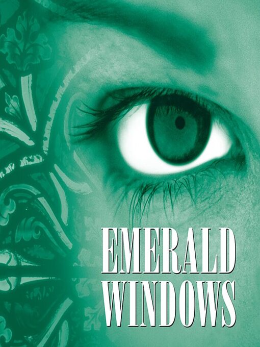 Title details for Emerald Windows by Terri Blackstock - Available